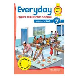 Buy Oxford Everyday Hygiene and Nutrition Grade 2 Learner's Book in [storefront]
