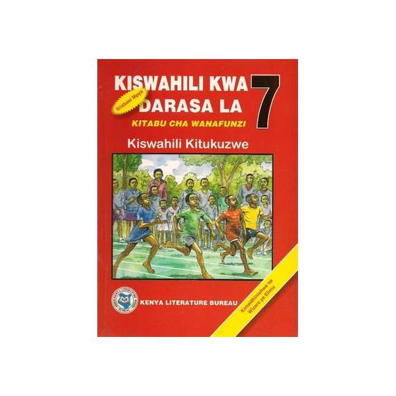 Buy KLB KiswahiliI kwa Darasa la Saba Kitabu cha Wanafunzi Class 7 in [storefront]